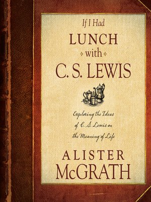 If I Had Lunch with C. S. Lewis - Audiobook